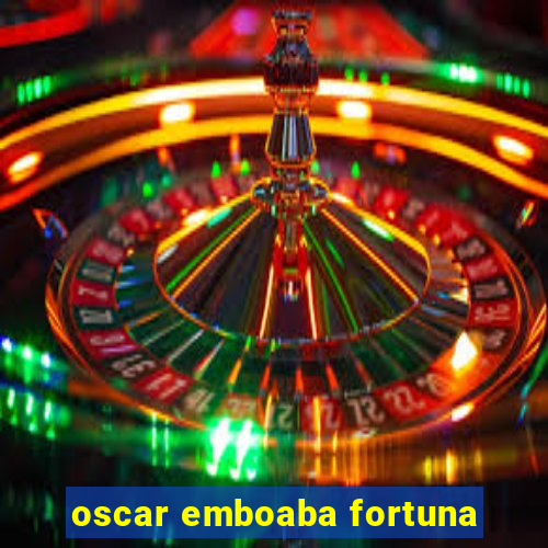 oscar emboaba fortuna